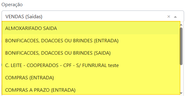 Dropdown do campo Operação com as opções: ALMOXARIFADO SAIDA, BONIFICACOES DOACOES OU BRINDES (ENTRADA), BONIFICACOES DOACOES OU BRINDES (SAIDA), C. LEITE - COOPERADOS - CPF - S/ FUNRURAL teste, COMPRAS (ENTRADA), COMPRAS A PRAZO (ENTRADA)