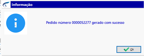 Janela Informação com a mensagem "Pedido número 0000052277 gerado com sucesso" e botão Ok