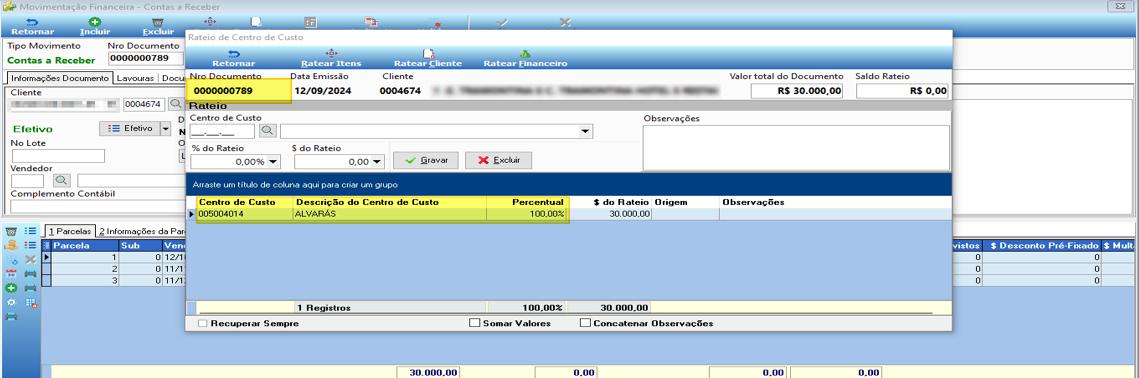 Tela Rateio de Centro de Custo do documento 0000000789, emitido em 12/09/2024, cliente 0004674, Valor total R$ 30.000,00, Saldo Rateio R$ 0,00. Grade exibe: Centro de Custo 005004014, Descrição ALVARÁS, Percentual 100,00%, $ do Rateio 30.000,00