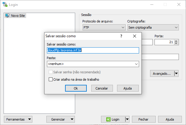 Diálogo "Salvar sessão como" do WinSCP com campo "Salvar sessão como" preenchido com "cloudftp.teorema.inf.br", campo Pasta definido como "\<nenhum\>", opções "Salvar senha (não recomendado)" e "Criar atalho na área de trabalho", e botões Ok, Cancelar e Ajuda
