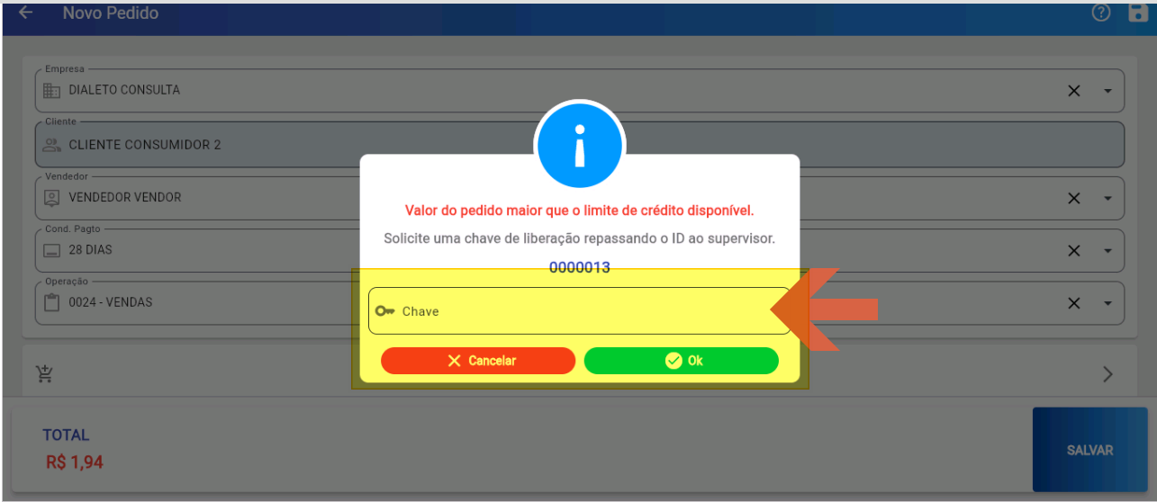 Tela Novo Pedido no Vendor com modal de contra-senha exibindo a mensagem "Valor do pedido maior que o limite de crédito disponível. Solicite uma chave de liberação repassando o ID ao supervisor." com ID 0000013, campo Chave para entrada da contra-senha e botões Cancelar e Ok