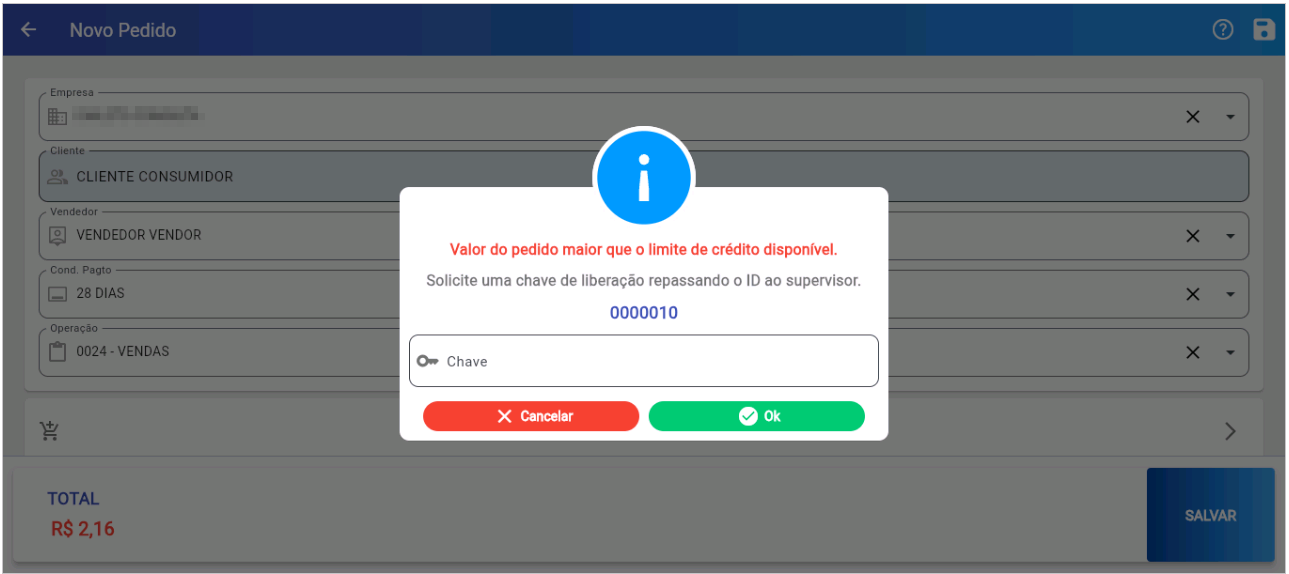 Tela Novo Pedido no Vendor com modal de contra-senha exibindo a mensagem "Valor do pedido maior que o limite de crédito disponível. Solicite uma chave de liberação repassando o ID ao supervisor." com ID 0000010, campo Chave e botões Cancelar e Ok