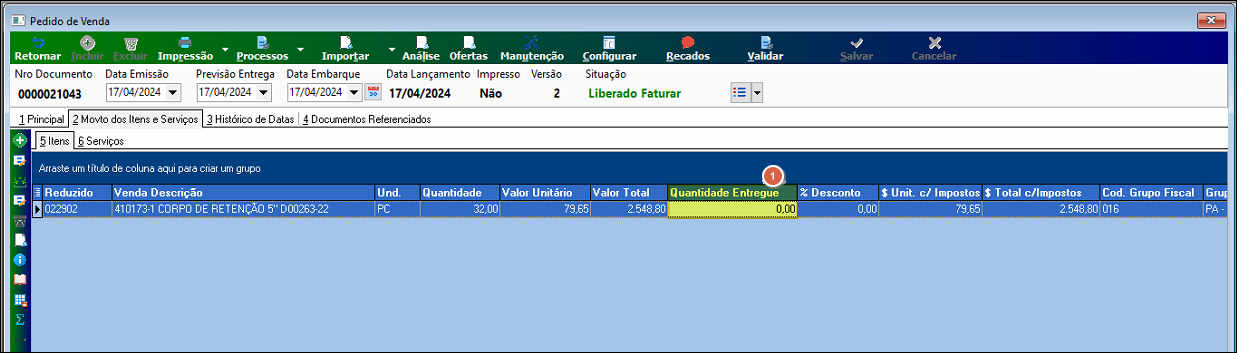 Pedido de Vendas nº 0000021043, aba Movto dos Itens e Serviços, mostrando item 022902 "410173-1 CORPO DE RETENÇÃO 5" com Quantidade Entregue zerada em 0,00