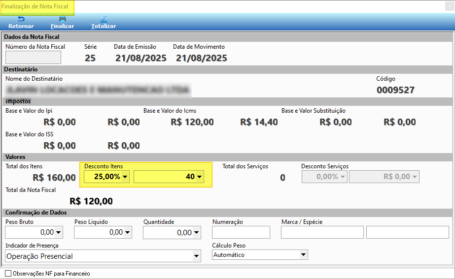 Tela Finalização de Nota Fiscal com campo Desconto Itens destacado mostrando 25,00% e valor 40; Total dos Itens R$ 160,00; Base e Valor do ICMS R$ 120,00 e R$ 14,40; Total da Nota Fiscal R$ 120,00