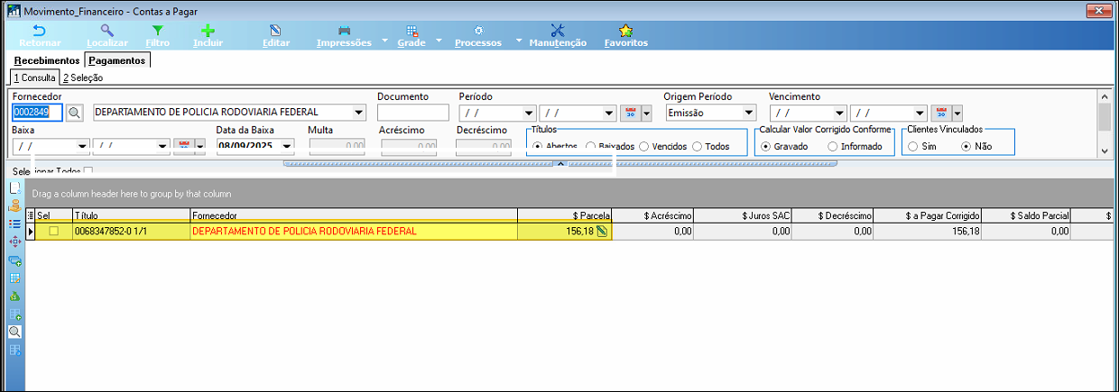 Tela Movimento Financeiro – Contas a Pagar, aba Pagamentos, com filtros de fornecedor, documento e período. Grid exibe título em aberto com $ Parcela 156,18, $ Acréscimo 0,00, $ Juros SAC 0,00 e $ a Pagar Corrigido 156,18.