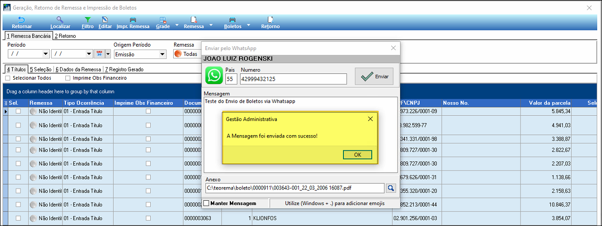 Dialogo "Enviar pelo WhatsApp" com caixa de dialogo do sistema "Gestão Administrativa" sobreposta exibindo a mensagem "A Mensagem foi enviada com sucesso!" e botão OK
