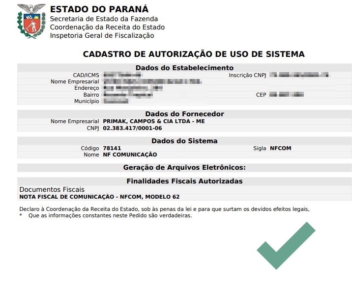 Comprovante "Cadastro de Autorização de Uso de Sistema" do Estado do Paraná com seções: "Dados do Estabelecimento" (CAD/ICMS e Inscrição CNPJ ocultados), "Dados do Fornecedor" (Nome Empresarial: PRIMAK, CAMPOS & CIA LTDA - ME; CNPJ: 02.383.417/0001-06), "Dados do Sistema" (Código: 78141; Sigla: NFCOM; Nome: NF COMUNICAÇÃO), "Finalidades Fiscais Autorizadas" (NOTA FISCAL DE COMUNICAÇÃO - NFCOM, MODELO 62)