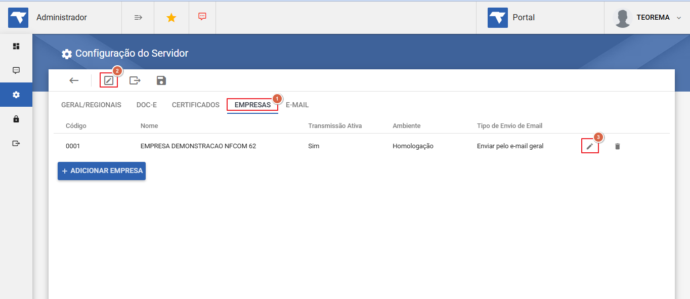 Tela "Configuração do Servidor" na aba "EMPRESAS" com a empresa "0001 - EMPRESA DEMONSTRACAO NFCOM 62" listada com colunas "Código", "Nome", "Transmissão Ativa: Sim", "Ambiente: Homologação", "Tipo de Envio de Email: Enviar pelo e-mail geral"; botões "Editar" e excluir; botão "+ ADICIONAR EMPRESA"