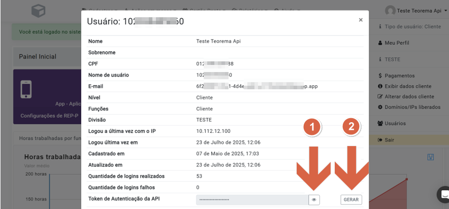 Modal "Usuário" no PontoGestor exibindo campos: Nome (Teste Teorema Api), Sobrenome, CPF, Nome de usuário, E-mail, Nível (Cliente), Funções (Cliente), Divisão (TESTE), Logou a última vez com o IP, Logou última vez em, Cadastrado em, Atualizado em, Quantidade de logins realizados (53), Quantidade de logins falhos (0). Na linha "Token de Autenticação da API": campo mascarado com botão olho (1) e botão "GERAR" (2), ambos numerados com setas.