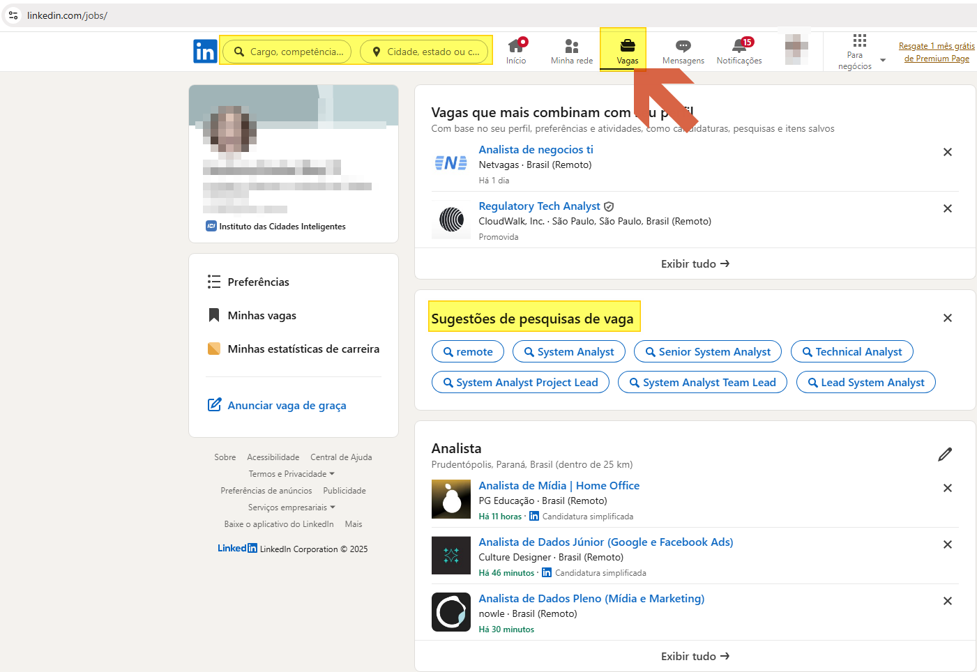 Página de vagas do LinkedIn (linkedin.com/jobs) com campos de pesquisa "Cargo, competência..." e "Cidade, estado ou c...", lista de vagas sugeridas como "Analista de Negócios TI" e "Regulatory Tech Analyst", seção "Sugestões de pesquisas de vaga" com filtros como remote, System Analyst, Technical Analyst, e vagas na região de Prudentópolis, PR
