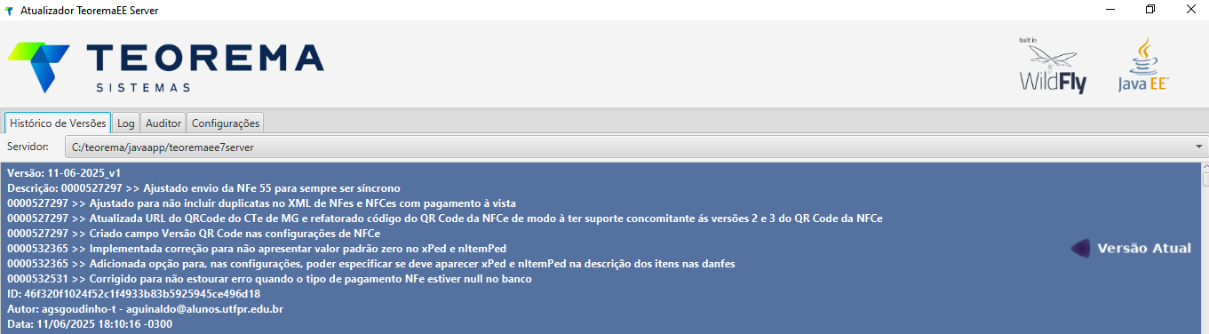Atualizador TeoremaEE Server exibindo o Histórico de Versões com a entrada "Versão: 11-06-2025_v1" marcada como Versão Atual; lista de melhorias inclui ajuste no envio da NFe 55, exclusão de duplicatas no XML, atualização de URL do QRCode do CTe de MG e NFCe, criação do campo Versão QR Code, correção para não apresentar valor padrão zero no xPed e nItemPed, nova opção para definir se xPed e nItemPed devem aparecer na DANFE, e tratamento de erro ao gerar pagamento NFe com valor null