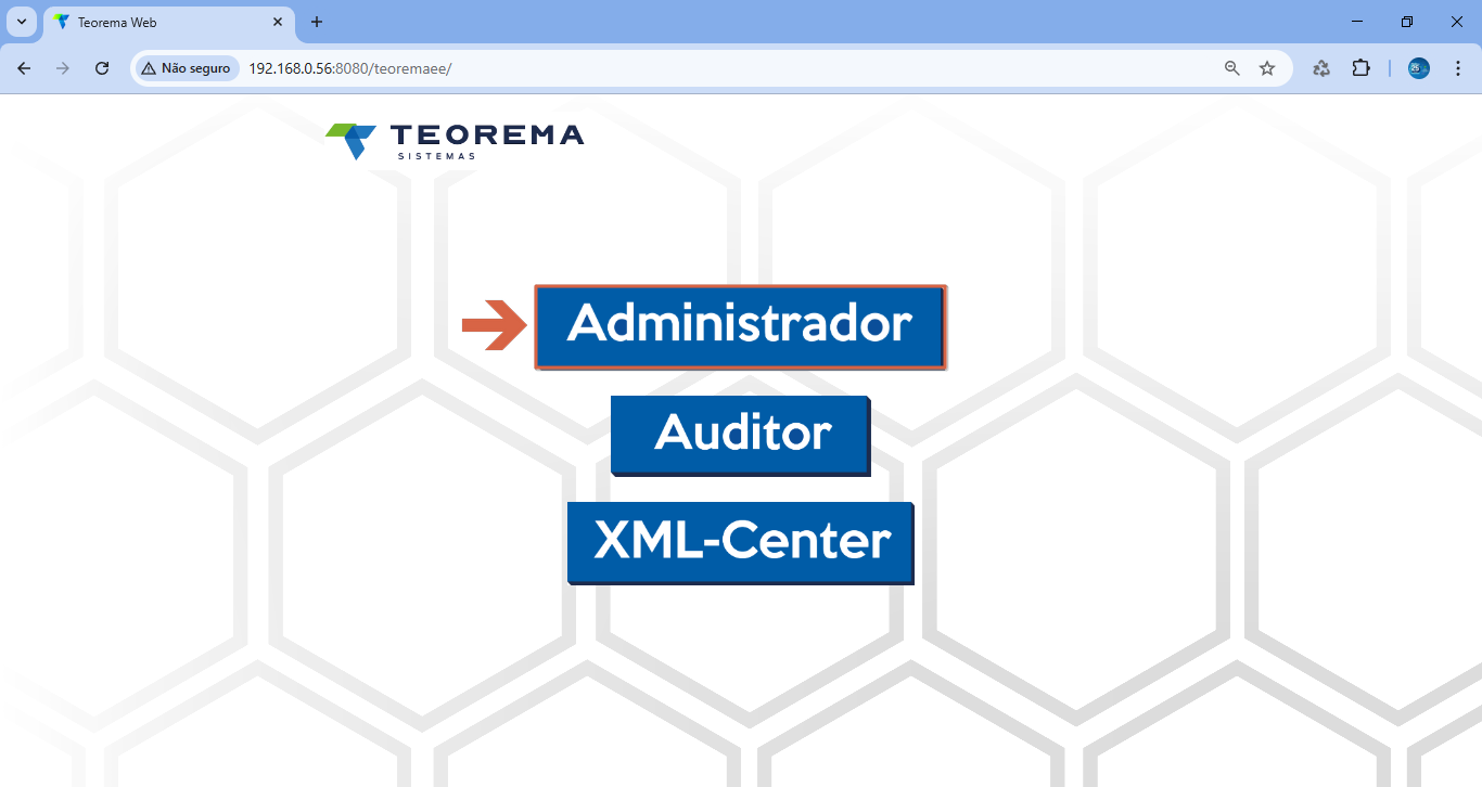 Página inicial do Teorema Web no navegador (192.168.0.56:8080/teoremaee/) com três botões: Administrador (destacado), Auditor e XML-Center