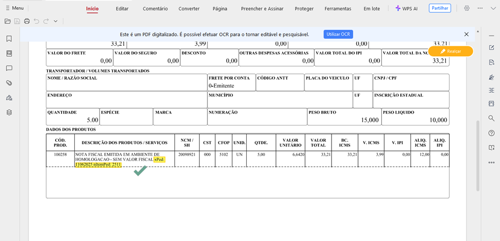DANFE (Documento Auxiliar da Nota Fiscal Eletrônica) aberto em leitor de PDF; seção DADOS DOS PRODUTOS exibe item com Cód. Prod. 100258, Descrição "NOTA FISCAL EMITIDA EM AMBIENTE DE HOMOLOGACAO – SEM VALOR FISCAL xPed: 11062025 nItemPed: 2511" (xPed e nItemPed destacados na descrição), NCM/SH 20098921, CST 000, CFOP 5102, Unid. UN, Qtde. 5,00, Valor Unitário 6,6420, Valor Total 33,21, BC ICMS 33,21, V. ICMS 3,99, Aliq. ICMS 12,00