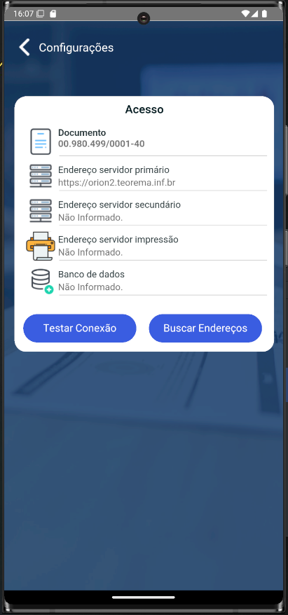 Tela Configurações > Acesso com campos Documento (00.980.499/0001-40), Endereço servidor primário, Endereço servidor secundário, Endereço servidor impressão e Banco de dados, e botões "Testar Conexão" e "Buscar Endereços"