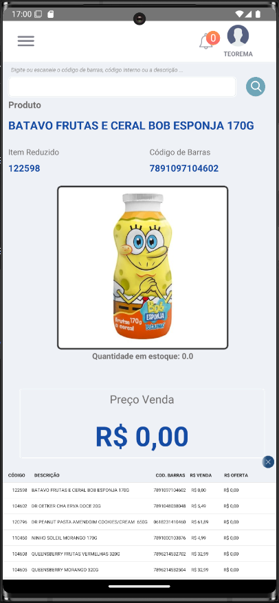 Tela de consulta com produto "BATAVO FRUTAS E CERAL BOB ESPONJA 170G", Item Reduzido 122598, Código de Barras 7891097104602, imagem do produto, "Quantidade em estoque: 0.0" e "Preço Venda R$ 0,00", com lista de resultados na parte inferior contendo colunas CÓDIGO, DESCRIÇÃO, COD. BARRAS, RS VENDA e RS OFERTA