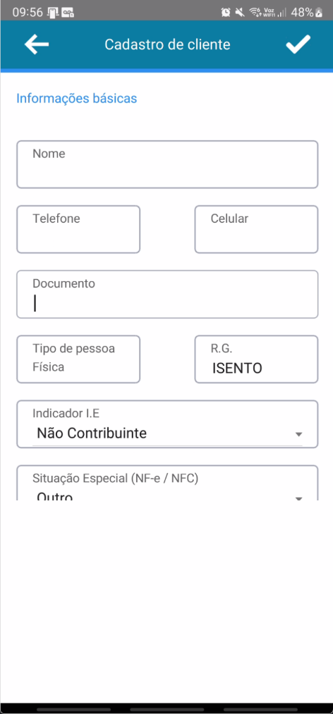 Tela "Cadastro de cliente" com seção "Informações básicas" exibindo campos: Nome (vazio), Telefone, Celular, Documento (vazio com cursor), Tipo de pessoa (Física), R.G. (ISENTO), Indicador I.E. (Não Contribuinte), Situação Especial NF-e / NFC (Outro)