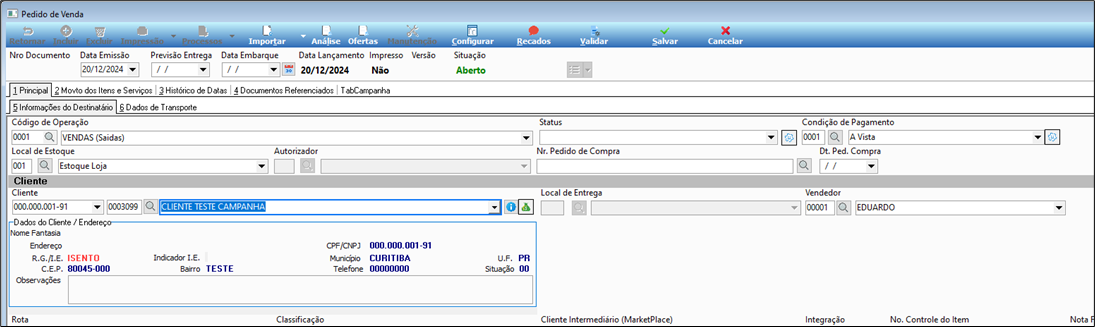 Tela Pedido de Venda — aba 5 Informações do Destinatário — Cliente "000.000.001-91 0003099 CLIENTE TESTE CAMPANHA", Código de Operação 0001 VENDAS (Saídas), Local de Estoque 001, Condição de Pagamento 0001 A Vista, Vendedor 00001 EDUARDO