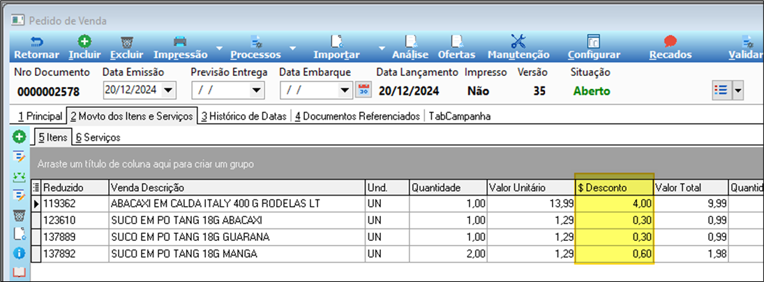 Tela Pedido de Venda nº 0000002578 — versão 35 — grade de itens: 119362 ABACAXI EM CALDA ITALY 400 G RODELAS LT qtd 1 valor unitário 13,99 desconto 4,00 valor total 9,99; 123610 SUCO EM PO TANG 18G ABACAXI qtd 1 desconto 0,30 valor 0,99; 137889 SUCO EM PO TANG 18G GUARANA qtd 1 desconto 0,30; 137892 SUCO EM PO TANG 18G MANGA qtd 2 desconto 0,60 valor 1,98