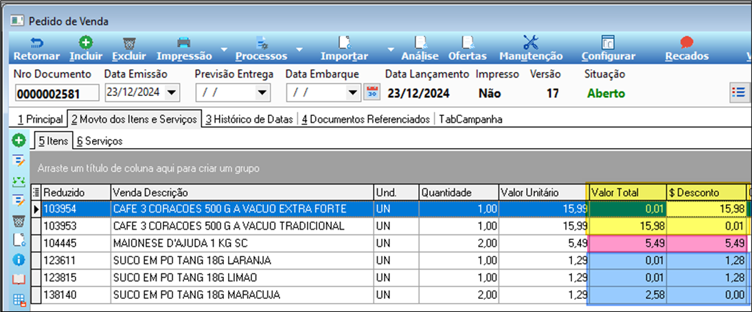 Tela Pedido de Venda nº 0000002581 — versão 17 — grade de itens com colunas Reduzido, Venda Descrição, Und., Quantidade, Valor Unitário, Valor Total e $ Desconto: 103954 CAFE 3 CORACOES 500 G A VACUO EXTRA FORTE qtd 1 valor total 15,98 desconto 0,01; 103953 CAFE 3 CORACOES 500 G A VACUO TRADICIONAL qtd 1 valor 15,99 desconto 0,01; 104445 MAIONESE D'AJUDA 1 KG SC qtd 2 valor total 5,49 desconto 5,49; 123611 SUCO EM PO TANG 18G LARANJA qtd 1 desconto 1,28; 123815 SUCO EM PO TANG 18G LIMAO qtd 1; 138140 SUCO EM PO TANG 18G MARACUJA qtd 2 valor total 2,58