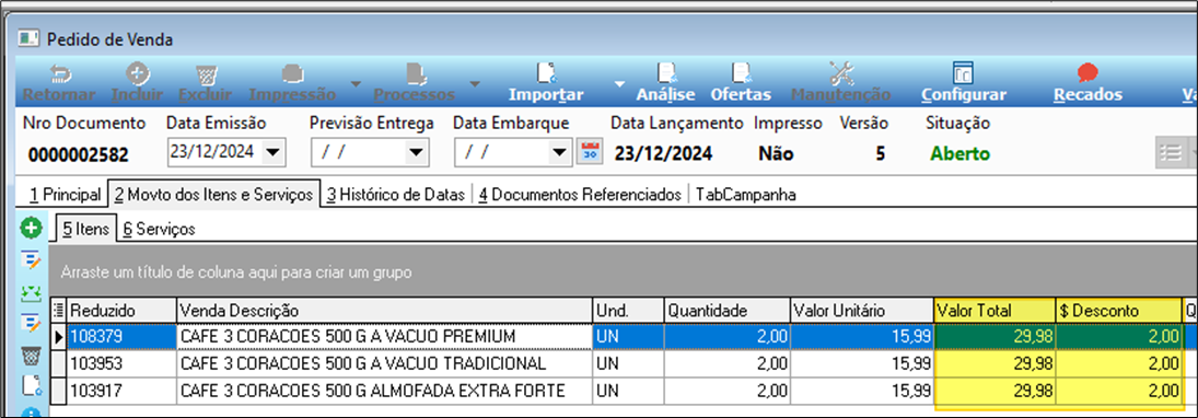 Tela Pedido de Venda nº 0000002582 — versão 5 — grade: 108379 CAFE 3 CORACOES 500 G A VACUO PREMIUM qtd 2 valor unitário 15,99 valor total 29,98 desconto 2,00; 103953 CAFE 3 CORACOES 500 G A VACUO TRADICIONAL qtd 2 valor total 29,98 desconto 2,00; 103917 CAFE 3 CORACOES 500 G ALMOFADA EXTRA FORTE qtd 2 valor total 29,98 desconto 2,00