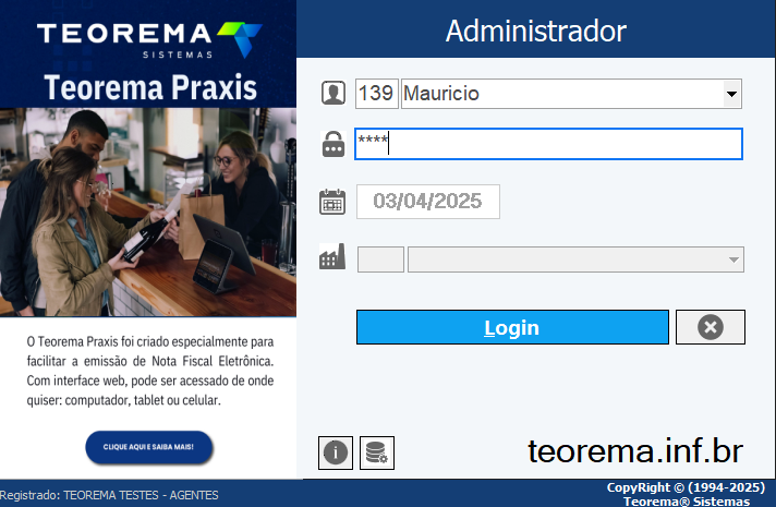 Tela de login do Teorema Praxis — módulo Administrador — com campos Empresa (139), Usuário (Mauricio), Senha e Data (03/04/2025), e botão Login