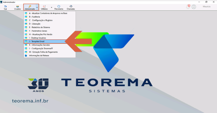 Módulo Administrador com menu suspenso aberto exibindo as opções A até M e Informações da Release; item J - Template Email destacado