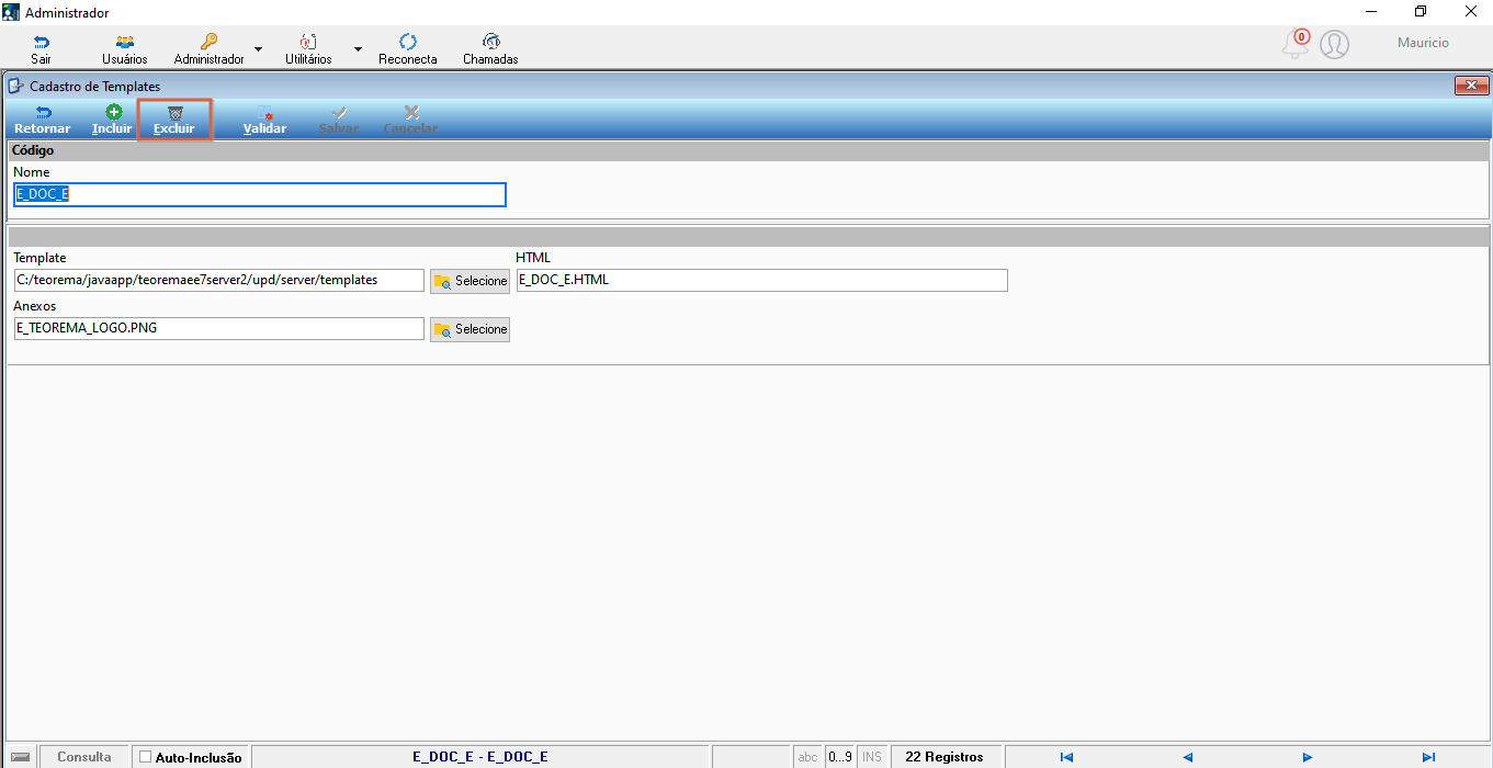 Tela Cadastro de Templates com template E_DOC_E selecionado — campos Nome, Template, HTML e Anexos preenchidos; botão Excluir destacado na toolbar