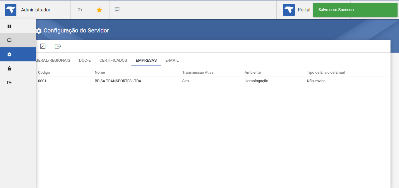 Módulo Administrador — tela Configuração do Servidor com notificação "Salvo com Sucesso" no canto superior direito; empresa código 0001 exibida na aba EMPRESAS