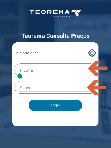 Tela de login "Teorema Consulta Preços" com campos "Usuário" e "Senha" sinalizados por setas e botão "Login"