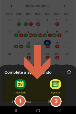 Tela Android com calendário de maio de 2025 ao fundo e diálogo "Complete a ação usando" exibindo dois apps: opção 1 "Calendário" (ícone verde) e opção 2 "Agenda" (ícone verde com número 31), com seta indicando as opções