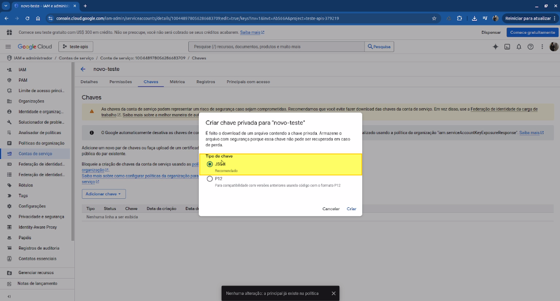 Diálogo Criar chave privada para "novo-teste" com opções JSON (selecionada e destacada em amarelo) e P12; botões Cancelar e Criar visíveis