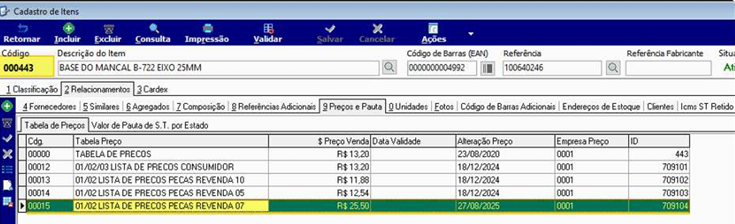 Cadastro de Itens — aba Preços e Pauta do item 000443 BASE DO MANCAL B-722 EIXO 25MM; a linha 00015 com tabela 01/02 LISTA DE PREÇOS PEÇAS REVENDA 07 exibe o preço de venda atualizado para R$ 25,50