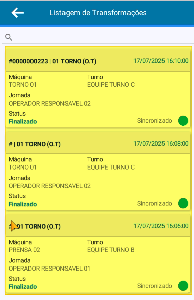 Tela Listagem de Transformações exibindo três registros do tipo 01 TORNO (O.T), todos com Status Finalizado e indicador Sincronizado; campos visíveis: número da transformação, data/hora, Máquina, Turno, Jornada e Status