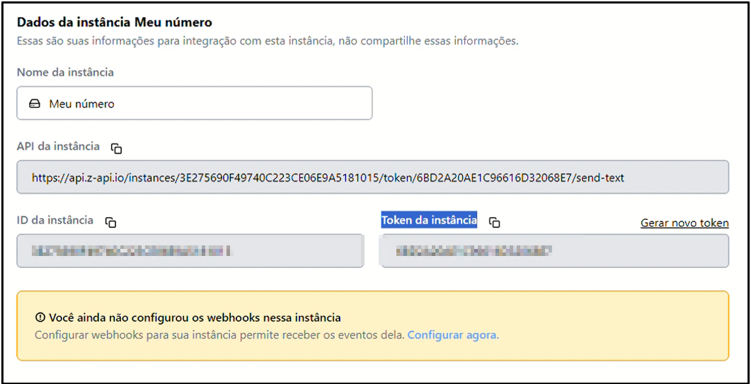 Tela "Dados da instância Meu número" exibindo campos: API da instância com URL completa, ID da instância e Token da instância com ícones de copiar; aviso de webhooks não configurados