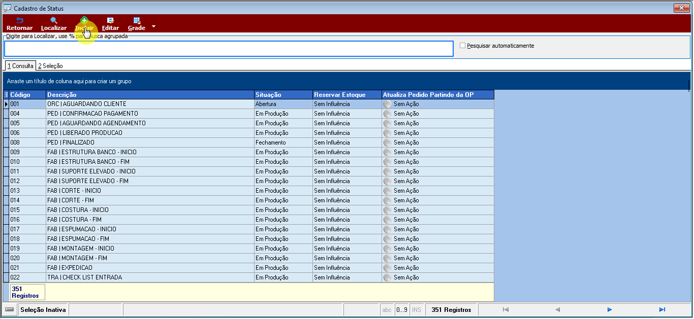 Tela Cadastro de Status exibindo lista com registros como 001 ORC | AGUARDANDO CLIENTE (Abertura), 004 PED | CONFIRMACAO PAGAMENTO (Em Produção), 005 PED | AGUARDANDO AGENDAMENTO (Em Produção), entre outros; total de 351 registros
