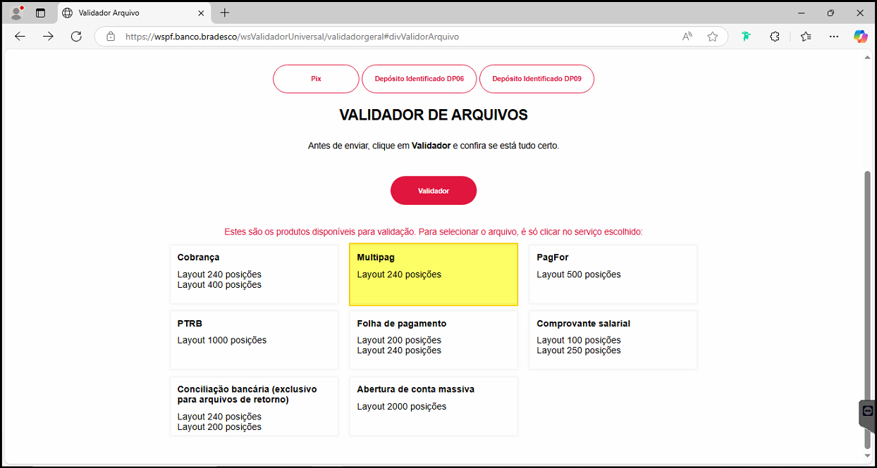 Página Validador de Arquivos do Bradesco com grade de produtos: Cobrança (Layout 240 e 400 posições), Multipag (Layout 240 posições, destacado), PagFor (Layout 500 posições), PTRB (Layout 1000 posições), Folha de pagamento (Layout 200 e 240 posições), Comprovante salarial (Layout 100 e 250 posições), Conciliação bancária exclusivo para arquivos de retorno (Layout 240 e 200 posições), Abertura de conta massiva (Layout 2000 posições)