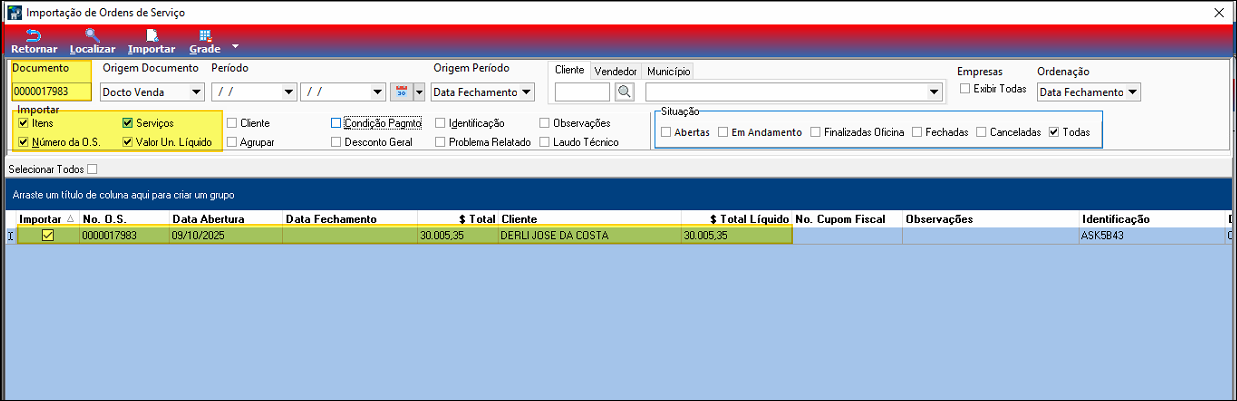 Tela Importação de Ordens de Serviço com OS 0000017983 selecionada, Total R$ 30.005,35, Total Líquido R$ 30.005,35, cliente DERLI JOSE DA COSTA, identificação ASK5B43