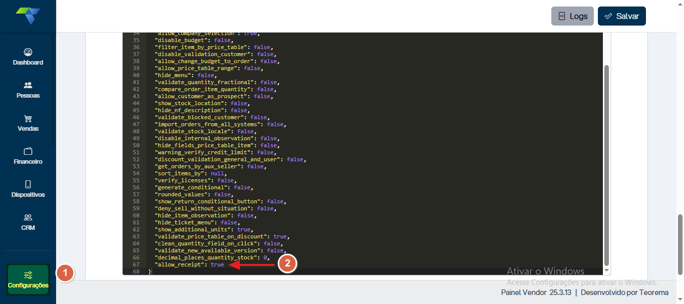 Painel do Vendor — editor de configurações JSON com o parâmetro "allow_receipt": true destacado na linha 68; menu lateral com itens Dashboard, Pessoas, Vendas, Financeiro, Dispositivos, CRM e Configurações; rodapé exibe "Painel Vendor 25.3.13 | Desenvolvido por Teorema"