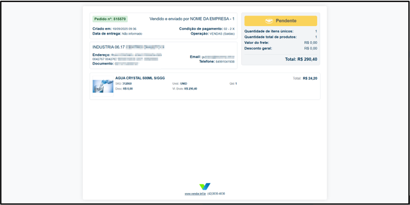Página do link de pagamento exibindo número do pedido 515570, status "Pendente", data de criação 18/09/2025, condição de pagamento e operação VENDAS (Saídas). Seção com dados da empresa vendedora e dados do cliente (parcialmente ocultos). Item "AGUA CRYSTAL 500ML S/GGG" com SKU 312860, quantidade 1, valor bruto R$ 290,40. Resumo financeiro com total R$ 290,40 e rodapé com logo V3ndor