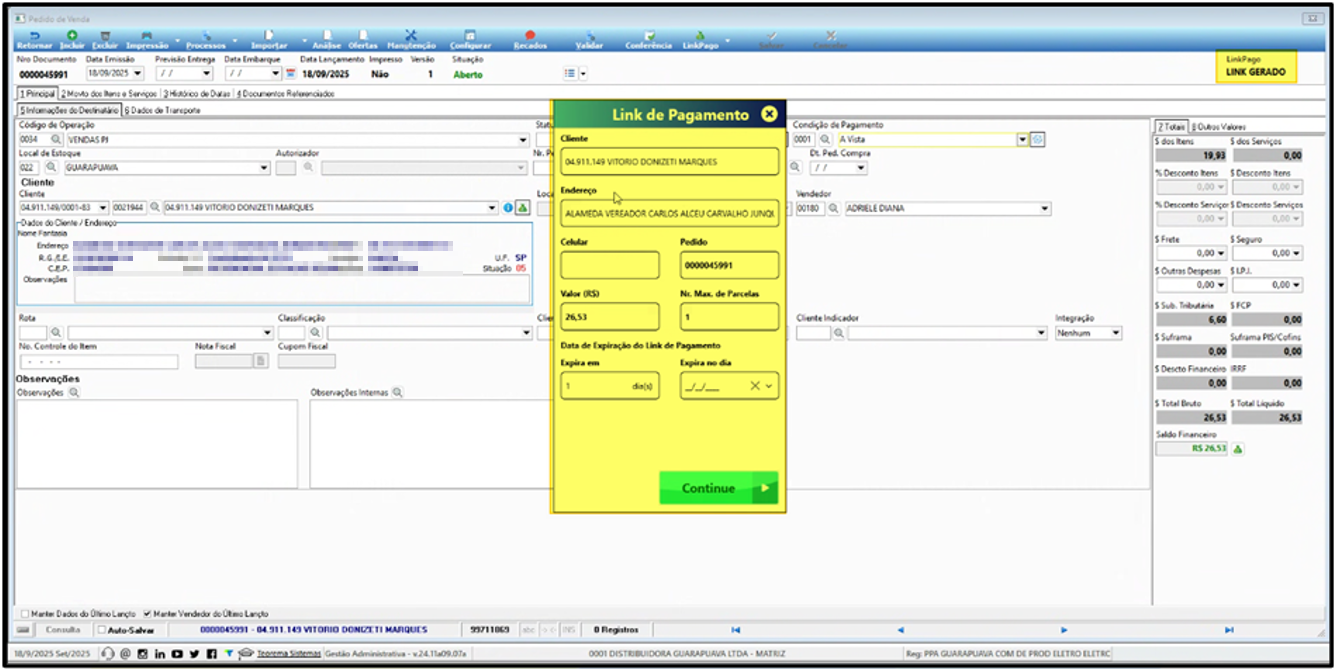 Dialog "Link de Pagamento" com campos: Cliente, Endereço, Celular, Pedido, Valor (R$), Nº Máx. de Parcelas, Data de Expiração, Integração (selecionável). Botão "Continue" para gerar o link