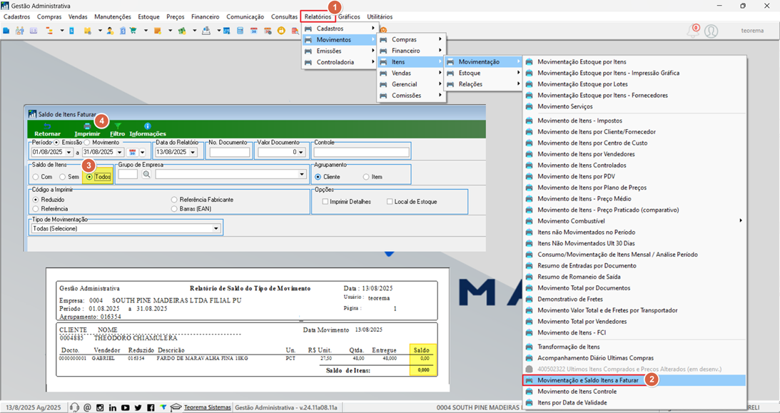 Tela do módulo Gestão Administrativa com menu Relatórios → Movimentos → Itens → Movimentação expandido, opção Movimentação e Saldo Itens a Faturar destacada, e prévia do relatório mostrando cliente THEODORO CHIAMULERA com quantidade entregue preenchida e Saldo de Item igual a 0,00