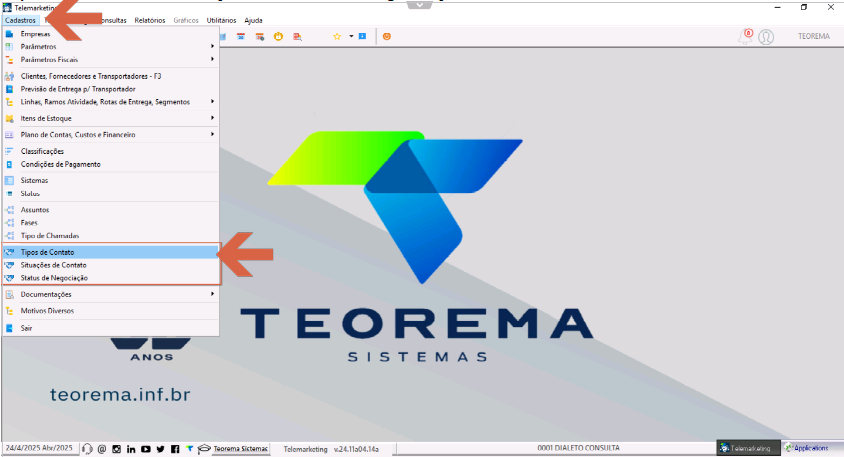 Menu Cadastros expandido com as opções: Empresas, Parâmetros, Parâmetros Fiscais, Clientes Fornecedores e Transportadores, Previsão de Entrega p/Transportador, Linhas Ramos Atividade Rotas de Entrega Segmentos, Itens de Estoque, Plano de Contas Custos e Financeiro, Classificações, Condições de Pagamento, Sistemas, Status, Assuntos, Fases, Tipo de Chamadas, Tipos de Contato (destacado), Situações de Contato, Status de Negociação, Documentações, Motivos Diversos, Sair