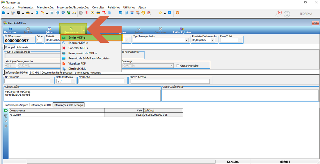Tela Gestão MDF-e com menu Processos aberto e opção Enviar MDF-e destacada. Demais opções visíveis: Encerrar MDF-e, Cancelar MDF-e, Reimpressão de MDF-e, Reenvio de E-Mail aos Motoristas, Visualizar PDF, Distribuir XML. Aba Informações Vale Pedágio exibe linha com Comprovante 76192950, Valor 82,65 e Cpf/Cnpj 04.088.208/0001-65.