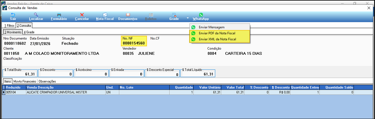 Tela Consulta de Vendas exibindo o documento 0000118602 de 27/01/2026, situação Fechado, No. NF 0000154560, cliente 0011858 A M COLACO MONITORAMENTO LTDA, vendedor 00035 JULIENE, condição 0004 CARTEIRA 15 DIAS, total líquido R$ 61,31, item 005104 ALICATE CRIMPADOR UNIVERSAL MISTER; menu suspenso do botão WhatsApp aberto com as opções Enviar Mensagem, Enviar PDF da Nota Fiscal (destacada em amarelo) e Enviar XML da Nota Fiscal