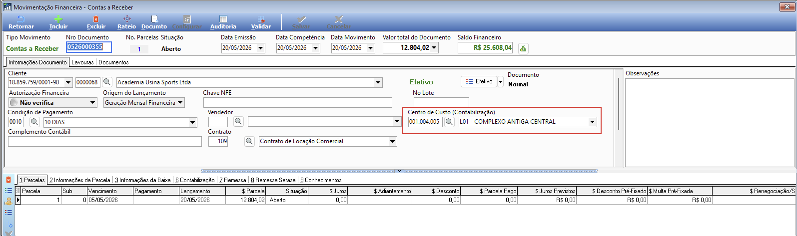 Tela de Movimentação Financeira – Contas a Receber com o documento 0526000355 da Academia Usina Sports Ltda aberto — campo Centro de Custo (Contabilização) preenchido com 001.004.005 L01 - COMPLEXO ANTIGA CENTRAL