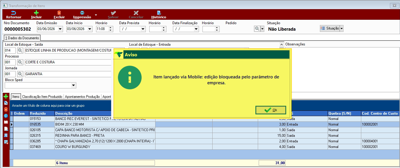 Tela Transformação de Itens (documento 0000005302, situação Não Liberada) exibindo caixa de aviso com a mensagem 
