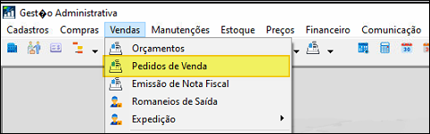 Menu Vendas do módulo Gestão Administrativa com submenu expandido mostrando as opções Orçamentos, Pedidos de Venda (destacado), Emissão de Nota Fiscal, Romaneios de Saída e Expedição