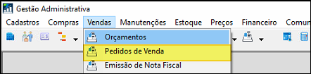 Menu Vendas do Gestão Administrativa com as opções Orçamentos, Pedidos de Venda e Emissão de Nota Fiscal