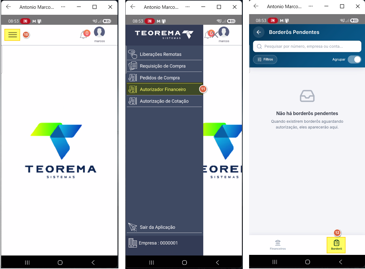 App Liberação Remota - tela inicial com menu e opção Autorizador Financeiro, e tela de Borderô Pendentes
