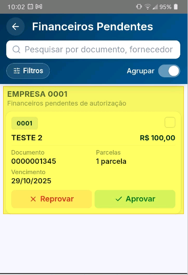Aplicativo Financeiros Pendentes com card de financeiro pendente de autorização e botões Reprovar e Aprovar